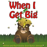 When I Get Big