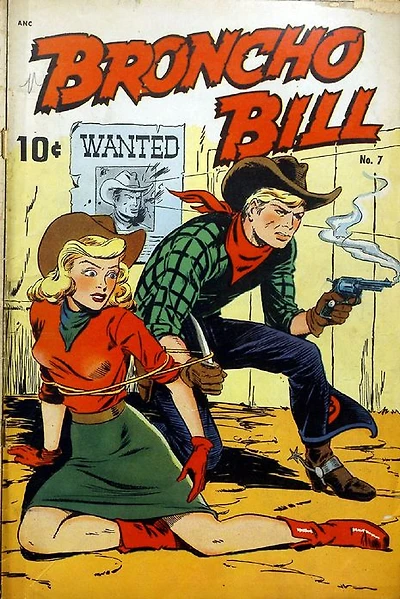 Broncho Bill Number 7 Western Comic Book