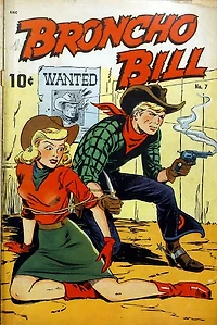 Broncho Bill Number 7 Western Comic Book