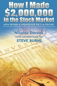 How I Made $2,000,000 the Stock Market: Now Revised & Updated for 21st Century