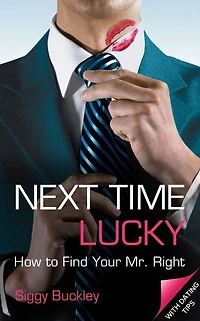 Next Time Lucky:Find Your Mr. Right