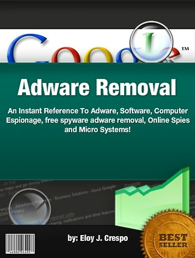 Adware Removal :An Instant Reference To Adware, Software, Computer Espionage, free spyware adware removal, Online Spies and Micro Systems!