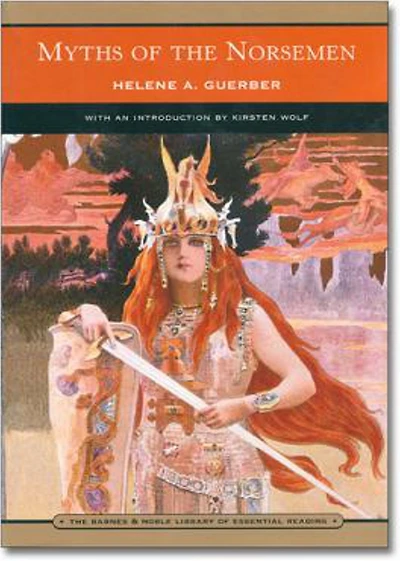 Myths of the Norsemen: From the Eddas and Sagas! A Myth Classic By H.A. Guerber! AAA+++