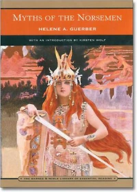 Myths of the Norsemen: From the Eddas and Sagas! A Myth Classic By H.A. Guerber! AAA+++
