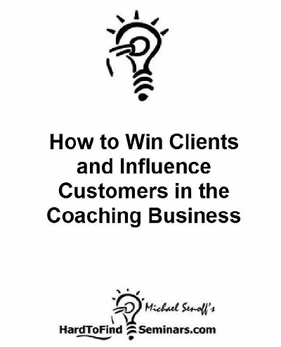 How to Win Clients and Influence Customers in the Coaching Business