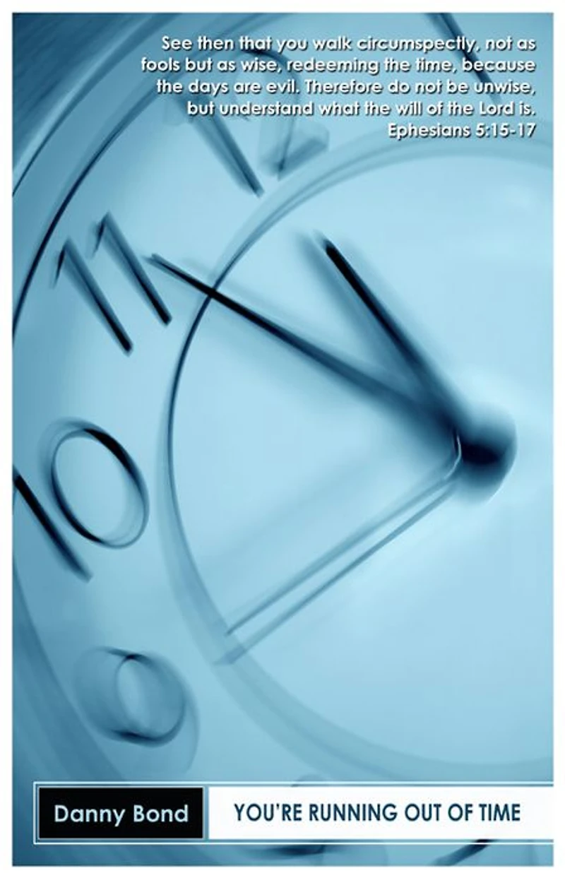 You’re Running Out Of Time