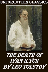The Death of Ivan Ilych by Leo Tolstoy
