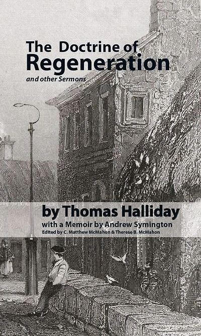 The Doctrine of Regeneration and Other Sermons