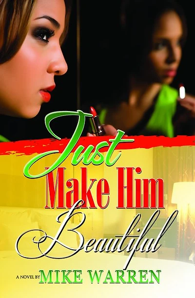 Just Make Him Beautiful