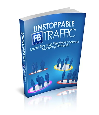 Unstoppable Facebook Traffic