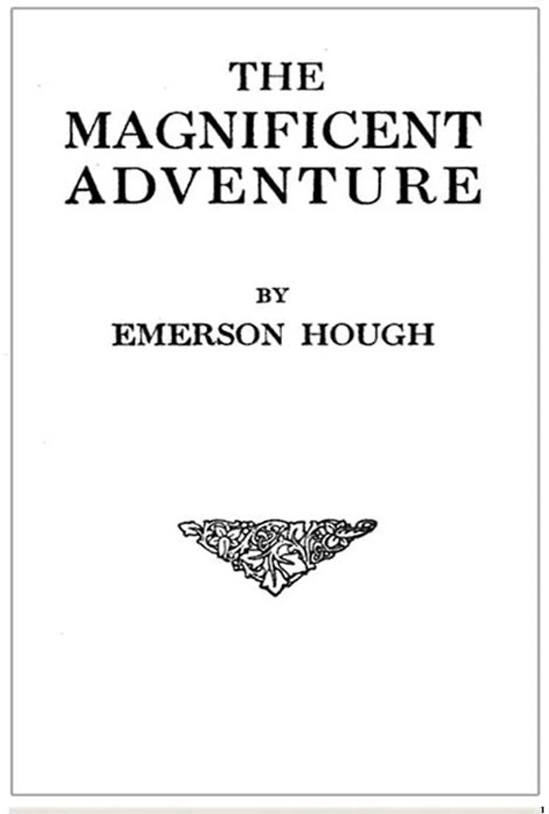 The Magnificent Adventure