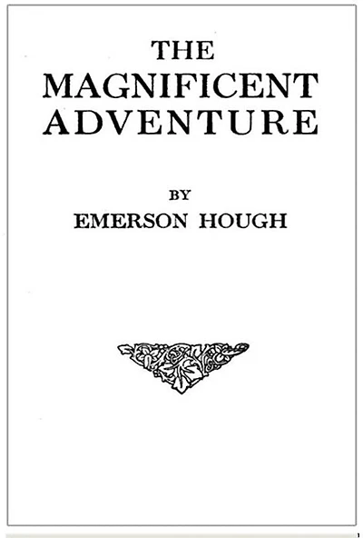 The Magnificent Adventure