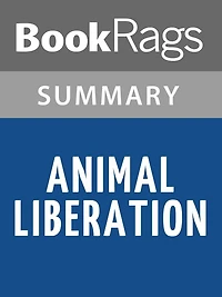 Animal Liberation by Peter Singer l Summary & Study Guide