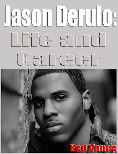 Jason Derulo: Life and Career
