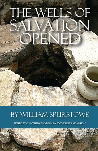 The Wells of Salvation Opened