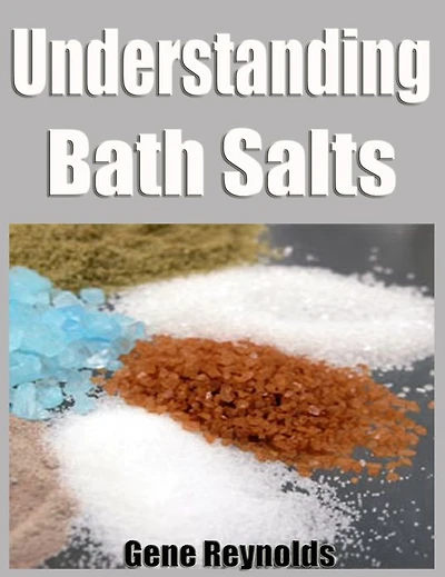 Understanding Bath Salts