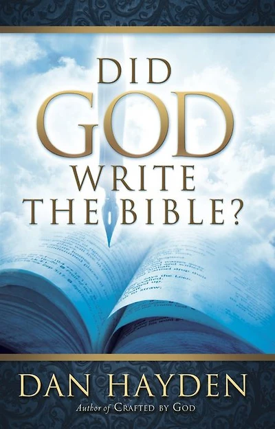Did God Write The Bible?