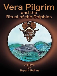 Vera Pilgrim and the Ritual of the Dolphins