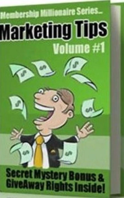 Make Money from Home eBook - Membership Millionaire Marketing Tips – Vol.1 (Make You Easy Money on Autopilot....)