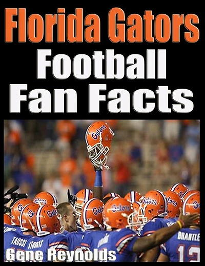 Florida Gators Football Fan Facts