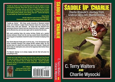 Saddle Up, Charlie: Charlie Wysocki's Journey From Gridiron Glory Into Mental Illness