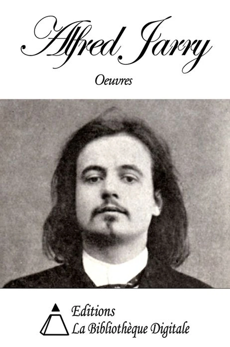 Oeuvres de Alfred Jarry