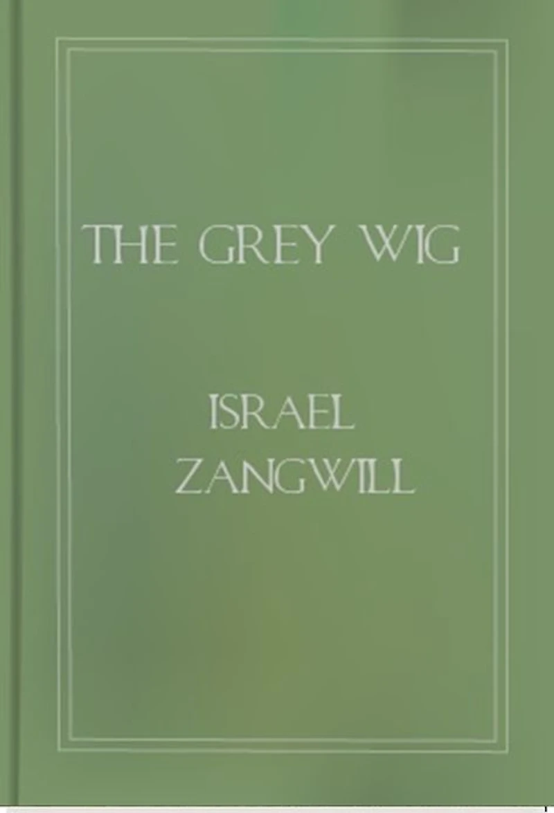The Grey Wig