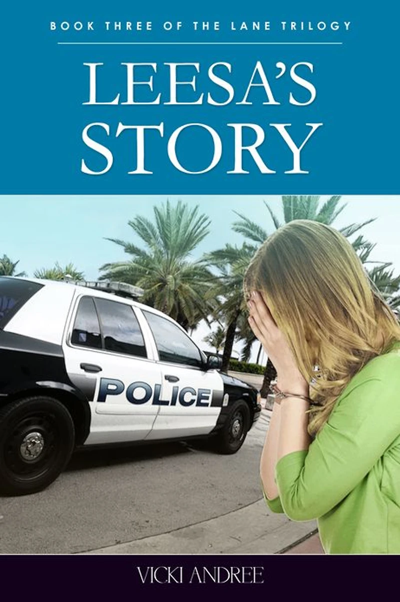 Leesa's Story: Book Three of the Lane Trilogy