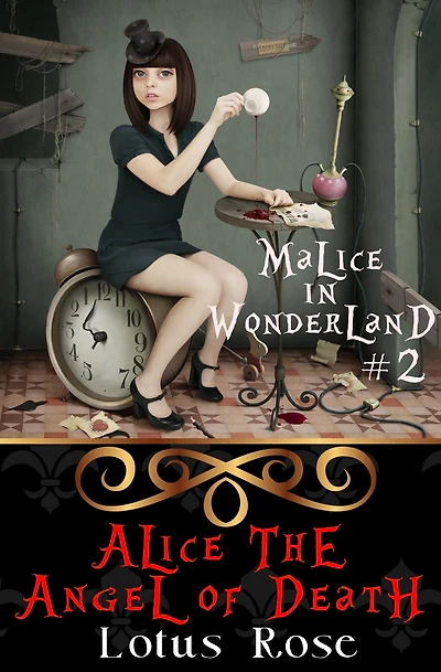 Malice Wonderland #2: Alice the Angel of Death