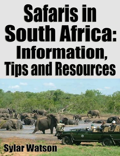 Safaris in South Africa: Information, Tips and Resources