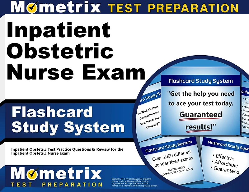 Inpatient Obstetric Nurse Exam Flashcard Study System: Inpatient Obstetric Test Practice Questions & Review for the Inpatient Obstetric Nurse Exam