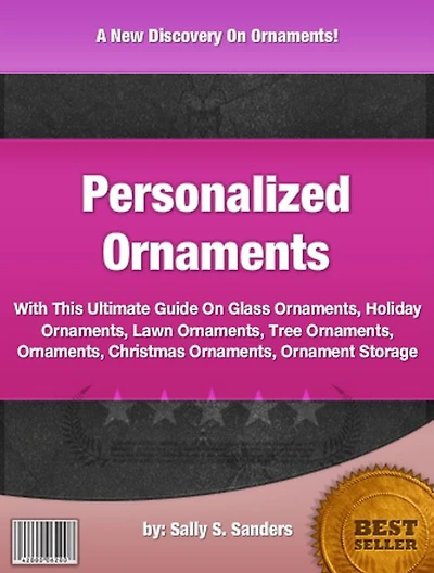 Personalized Ornaments :With This Ultimate Guide On Glass Ornaments, Holiday Ornaments, Lawn Ornaments, Tree Ornaments, Ornaments, Christmas Ornaments, Ornament Storage