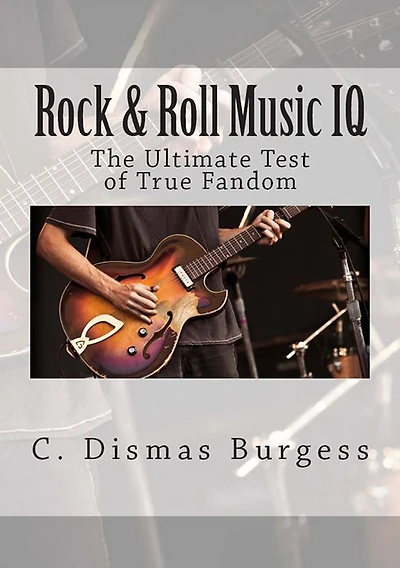 Rock & Roll Music IQ: The Ultimate Test of True Fandom