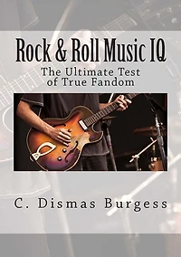 Rock & Roll Music IQ: The Ultimate Test of True Fandom