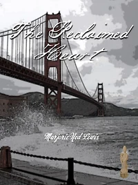 The Reclaimed Heart