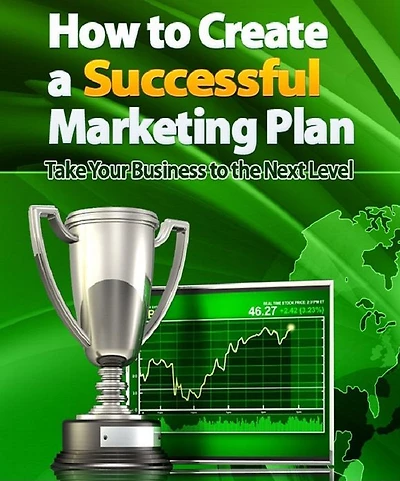 How to Create a Successful Marketing Plan