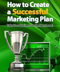 How to Create a Successful Marketing Plan