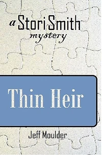 Thin Heir a Stori Smith Mystery