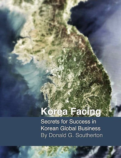 Korea Facing: Secrets of Korean Global Business