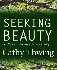 Seeking Beauty - A Galen Kasparov Mystery