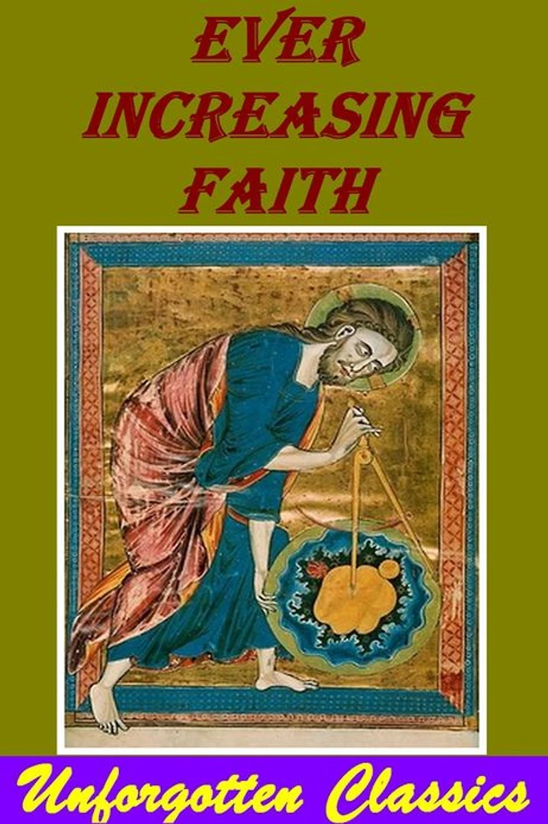 Ever Increasing Faith