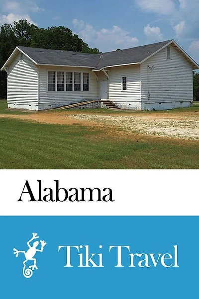 Alabama (USA) Travel Guide - Tiki Travel