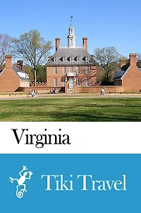Virginia (USA) Travel Guide - Tiki Travel