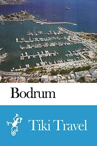 Bodrum (Turkey) Travel Guide - Tiki Travel