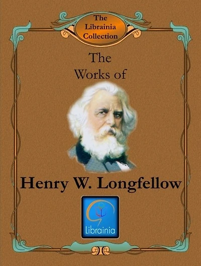Works of Henry W. Longfellow