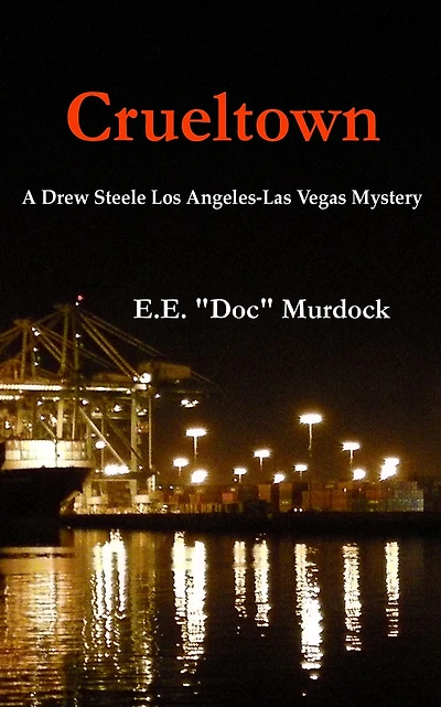 Crueltown: A Drew Steele Los Angeles-Las Vegas Mystery