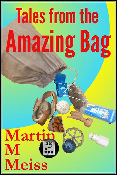 Tales from the Amazing Bag