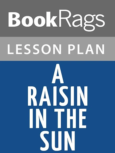 A Raisin in the Sun Lesson Plans