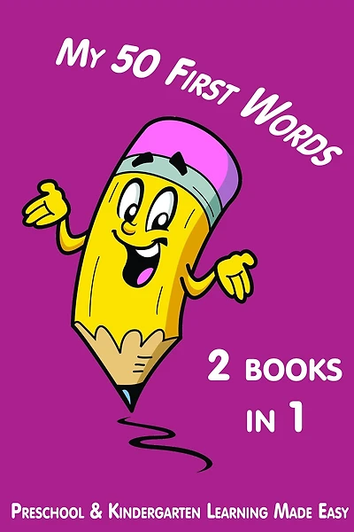 My First 50 Words. Preschool and Kindergarten Words
