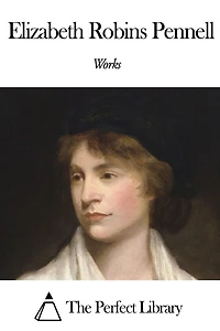 Works of Elizabeth Robins Pennell